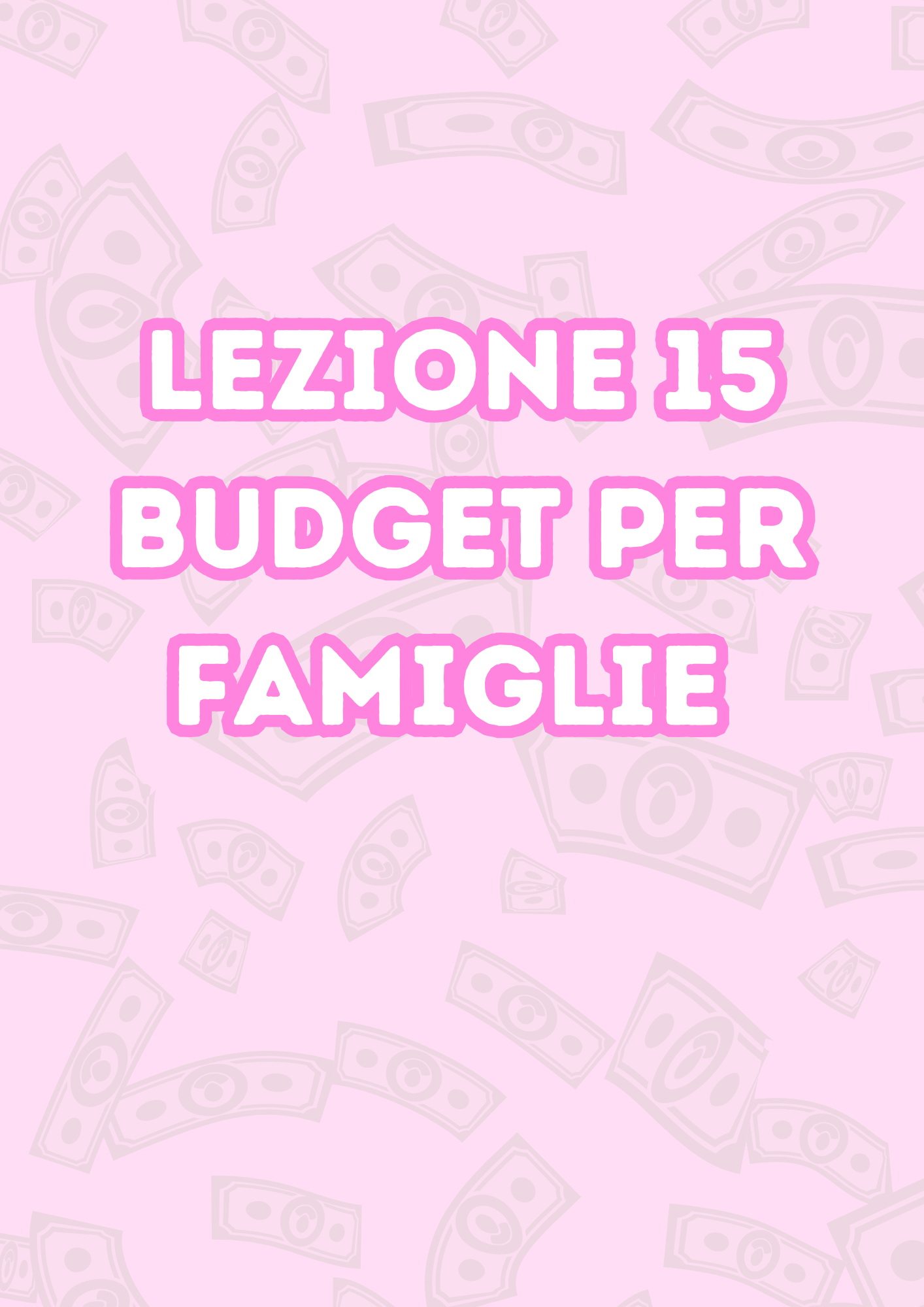 Lezione 15: Budget Per Famiglie