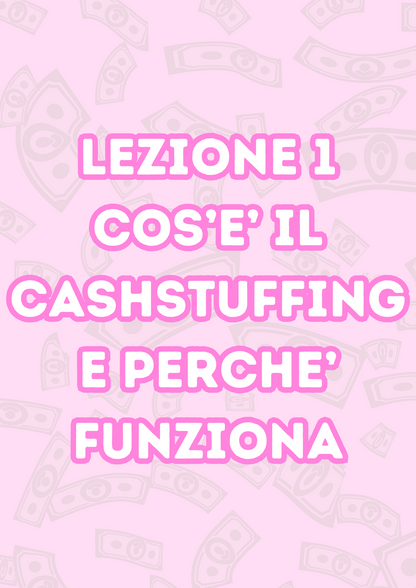 Lezione 1: Cos'è il Cashstuffing e perchè funziona