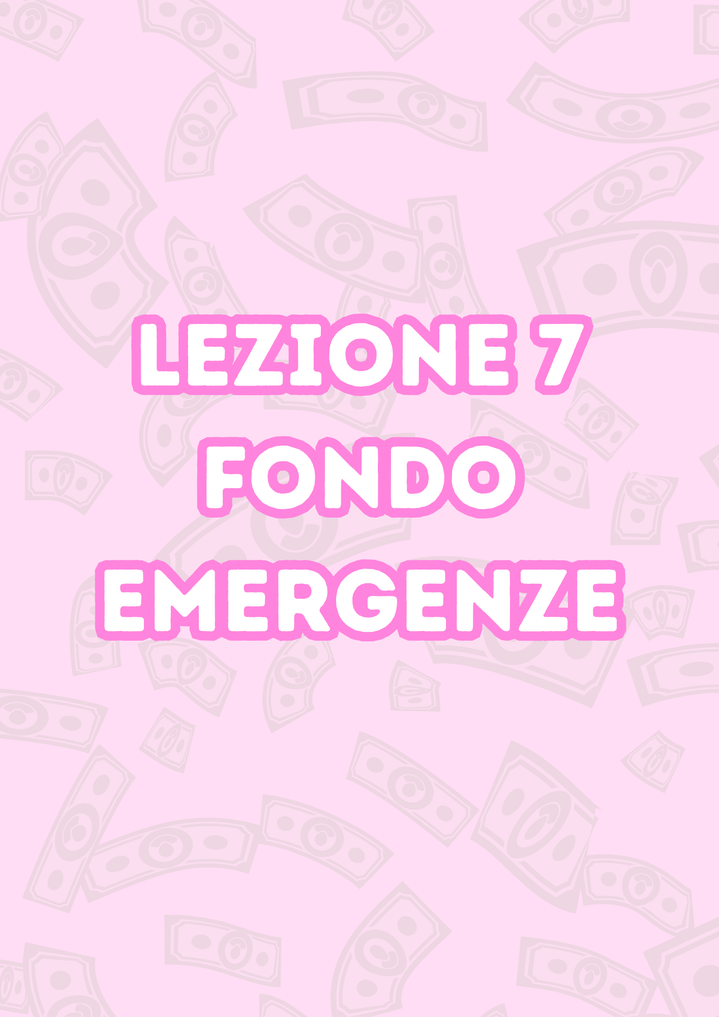 Lezione 7: Fondo Emergenze